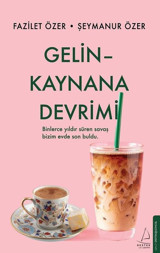 Gelin Kaynana Devrimi Fazilet Özer, Şeymanur Özer Destek Yayınları