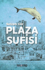 Plaza Sufisi Selcen Gür Tara Kitap
