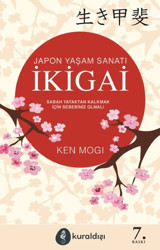 İkigai-Japon Yaşam Sanatı Ken Mogi Kuraldışı Yayınları