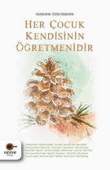 Her Çocuk Kendisinin Öğretmenidir Tuğba Coşkuner Cezve Kitap