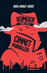 Komiser İkinci Kitap - Cinnet Mahallesi Arda Murat Akdağ Q Yayınları