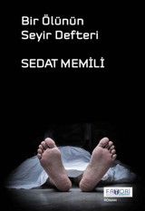 Bir Ölünün Seyir Defteri Sedat Memili Favori Yayınları