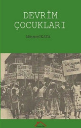 Devrim Çocukları Müşerref Kaya Kırmızı Çatı