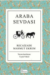 Araba Sevdası - Bez Ciltli Recaizade Mahmut Ekrem Koridor Yayıncılık