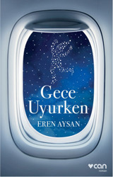 Gece Uyurken Eren Aysan Can Yayınları