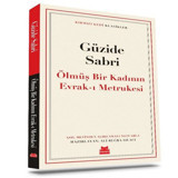 Ölmüş Bir Kadının Evrak-ı Metrukesi - Kırmızı Kedi Klasikler Güzide Sabri Kırmızı Kedi