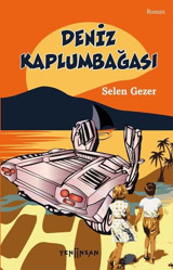 Deniz Kaplumbağası Selen Gezer Yeni İnsan Yayınevi