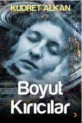 Boyut Kırıcılar Kudret Alkan Cinius