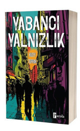 Yabancı Yalnızlık Kuzey Toprak Parola Yayınları