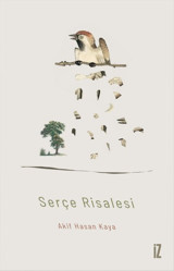 Serçe Risalesi Akif Hasan Kaya İz Yayıncılık