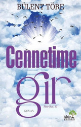 Cennetime Gir Bülent Töre Ahir Zaman