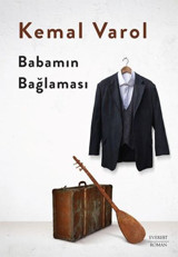Babamın Bağlaması Kemal Varol Everest Yayınları