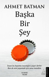 Başka Bir Şey Ahmet Batman Destek Yayınları
