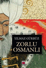 Zorlu Osmanlı Yılmaz Gürbüz Elips Kitapları