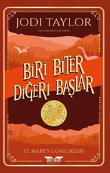 Biri Biter Diğeri Başlar - St. Mary's Günlükleri 1 Jodi Taylor Perseus Yayınevi