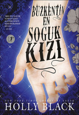 Buzkentin En Soğuk Kızı Holly Black Artemis Yayınları