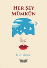 Her Şey Mümkün İlke Mırık Perseus Yayınevi
