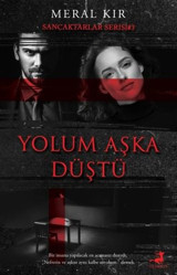 Yolum Aşka Düştü - Sancaktarlar Serisi 3 Meral Kır Olimpos Yayınları