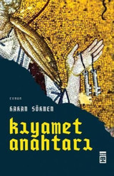 Kıyamet Anahtarı Hakan Sökmen Timaş Yayınları