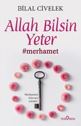 Allah Bilsin Yeter Bilal Civelek Yediveren Yayınları