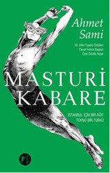 Masturi Kabare Ahmet Sami Artemis Yayınları