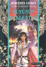 Büyünün Beklentisi-Son Haneden Büyücüsü Üçlemesi 2 Mercedes Lackey Artemis Yayınları