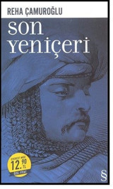 Son Yeniçeri-Midi Boy Reha Çamuroğlu Everest Yayınları