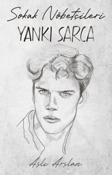 Sokak Nöbetçileri - Yankı Sarca Aslı Arslan İndigo Kitap