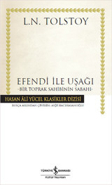 Efendi ile Uşağı Lev Nikolayeviç Tolstoy İş Bankası Kültür Yayınları