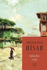 Fahim Bey ve Biz - Kitap Boy Abdülhak Şinasi Hisar Everest Yayınları