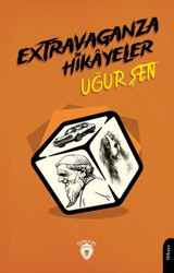 Extravaganza Hikayeler Uğur Şen Dorlion Yayınevi