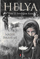 Helya ''Yine O Sevdiğim Kent'' Nadir İbrahimi Kapı Yayınları