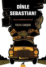 Dinle Sebastian Fulya Canşen Karakarga