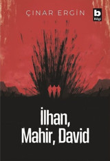 İlhan - Mahir - David Çınar Ergin Bilgi Yayınevi