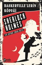 Baskerville'lerin Köpeği Sir Arthur Conan Doyle Parola Yayınları