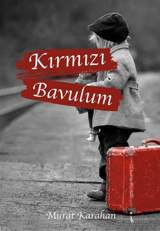 Kırmızı Bavulum Murat Karahan İkinci Adam Yayınları