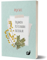 Yaşamın Kıyısından Hatıralar Ayça Satı Sakin Kitap