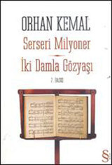 Serseri Milyoner - İki Damla Gözyaşı Orhan Kemal Everest Yayınları