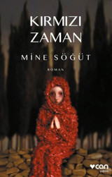 Kırmızı Zaman Mine Söğüt Can Yayınları
