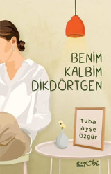 Benim Kalbim Dikdörtgen Tuba Ayşe Özgür Eyobi