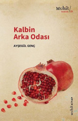 Kalbin Arka Odası Ayşegül Genç Muhit Kitap