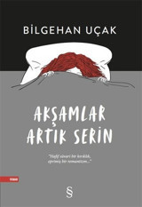 Akşamlar Artık Serin Bilgehan Uçak Everest Yayınları