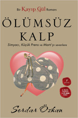 Kayıp Gül 2 Ölümsüz Kalp Serdar Özkan Artemis Yayınları