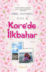 Kore'de İlkbahar Sibel Kuyumcu Likya