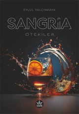 Sangria - Ötekiler Eylül Yalçınkaya Elpis Yayınları