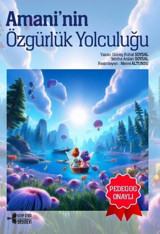 Amani'nin Özgürlük Yolculuğu Güneş Rohat Soysal Kitap Otağı Yayınevi