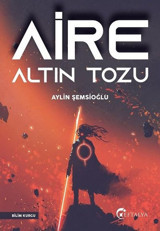 Aire Altın Tozu Aylin Şemsioğlu Eftalya Yayınları
