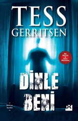 Dinle Beni - Bir Rizzoli ve Isles Macerası Tess Gerritsen Doğan Kitap