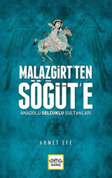 Malazgirt'ten Sogut'e Ahmet Efe Nar Genç