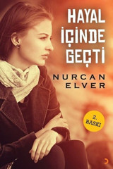 Hayal İçinde Geçti Nurcan Elver Cinius